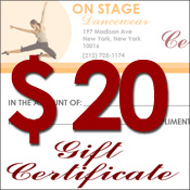 Gift Certificate $20 Style #: GT20. It's the gift every dance lover will love. Give an "On Stage Dancewear" Gift Certificate and let the dancers in your life pick out exactly the costume or dance shoes they want. Our Gift Certificates can be used toward any future purchases online and at "On Stage Dancewear" stores. And, On Stage Dancewear Gift Certificates do not have an expiration date.