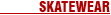 Skatewear